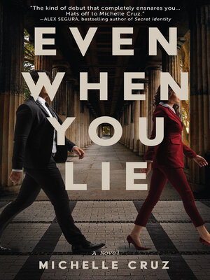 cover image of Even When You Lie